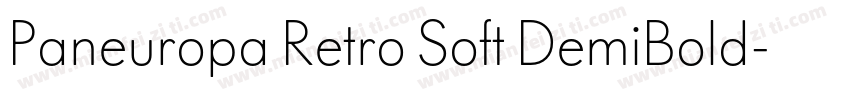 Paneuropa Retro Soft DemiBold字体转换